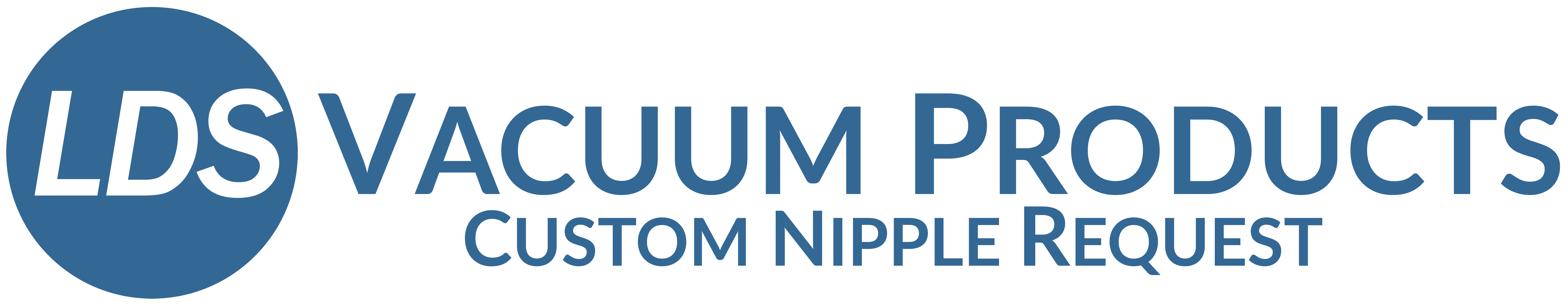 LDS Vacuum Products Custom Nipple Request